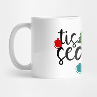 Tis The Season Christmas Holidays Design Mug